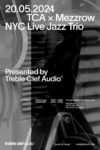 Cover image for Story: Mezzrow x TCA - Very Special Concert in New York City Sponsored by Treble Clef Audio®